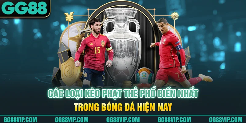 Các loại kèo phạt thẻ phổ biến nhất trong bóng đá hiện nay