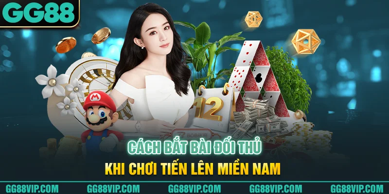 Cách bắt bài đối thủ khi chơi đánh tiến lên Cách bắt bài đối thủ khi chơi đánh tiến lên
