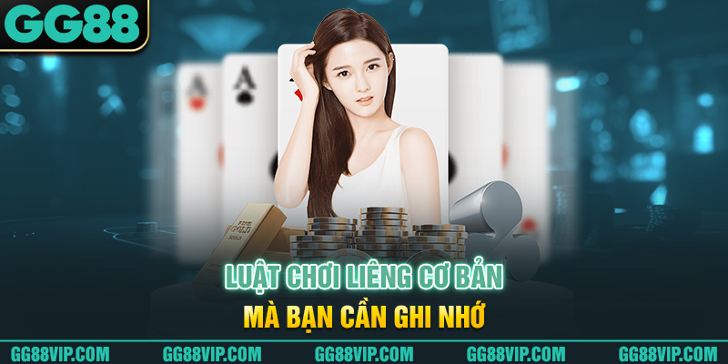 Luật chơi Liêng cơ bản mà mọi thành viên cần ghi nhớ Luật chơi Liêng cơ bản mà mọi thành viên cần ghi nhớ