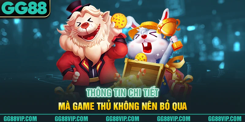 Thông tin chi tiết mà game thủ không nên bỏ qua Thông tin chi tiết mà game thủ không nên bỏ qua